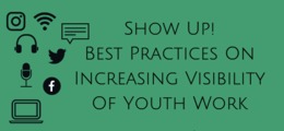 Booklet: Show Up! Increasing Visibility of Youth Work
